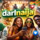 Darlnaija: Inside Nigeria’s Rising Entertainment & Culture Powerhouse