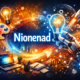 Nionenad: The Emerging Concept Shaping Creative Innovation