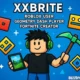 Xxbrite: Roblox User, Geometry Dash Player, Fortnite Creator
