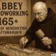 Abbey Woodworking 2026: 165+ Years of Benedictine Craftsmanship
