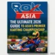 ROK Asia: The Ultimate 2026 Guide to Asia’s Premier Karting Championship