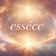 esséce: The Subtle Force That Shapes Meaning Within