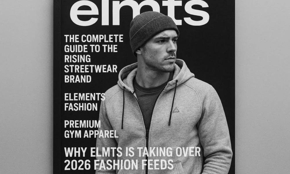 ELMTS: Rising Streetwear Brand, Elements Fashion, Premium Gym